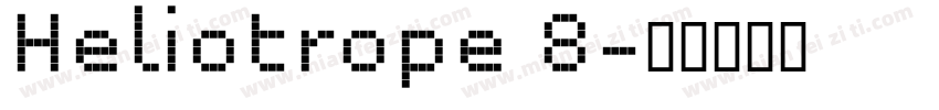 Heliotrope 8字体转换
